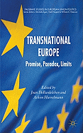 Transnational Europe: Promise, Paradox, Limits