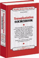 Transplantation Sourcebook: Basic Consumer Health Information about Organ and Tissue Transplantation