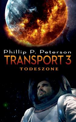 Transport 3: Todeszone - Peterson, Phillip P