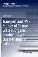 Transport and NMR Studies of Charge Glass in Organic Conductors with Quasi-Triangular Lattices