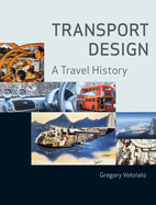 Transport Design: A Travel History