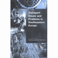 Transport Issues and Problems in Southeastern Europe