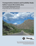 Transportation Analysis and Feasibility Study: Sabino Canyon Recreation Area Coronado National Forest