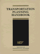 Transportation Planning Handbook - Institute of Transportation Engineers