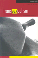 Transsexualism: Illusion and Reality - Chiland, Colette, Dr., and Slotkin, Philip, Mr. (Translated by)