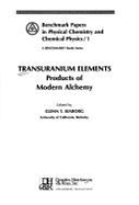 Transuranium Elements: Products of Modern Alchemy - 