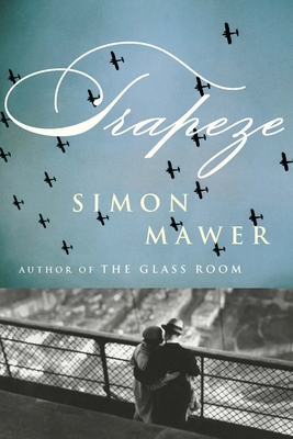 Trapeze - Mawer, Simon