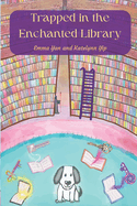 Trapped in the Enchanted Library