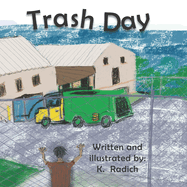 Trash Day
