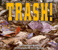 Trash! - Wilcox, Charlotte
