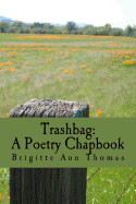 Trashbag: A Poetry Chapbook