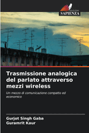 Trasmissione analogica del parlato attraverso mezzi wireless