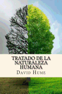 Tratado de La Naturaleza Humana (Spanish Edition)