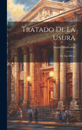 Tratado De La Usura: En Tres Libros