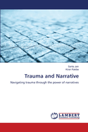Trauma and Narrative