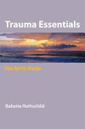Trauma Essentials: The Go-to Guide