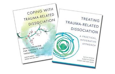 Trauma-Related Dissociation Two-Book Set - Boon, Suzette, and Hart, Onno Van Der, and Steele, Kathy