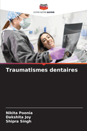 Traumatismes dentaires