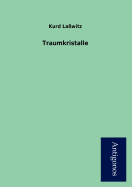 Traumkristalle