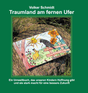 Traumland am fernen Ufer