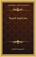 Travel and Live