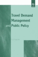 Travel Demand Management and Public Policy