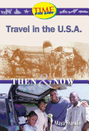 Travel in the U.S.A.: Then and Now