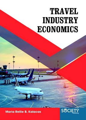 Travel Industry Economics - Kalacas, Maria Rellie B.