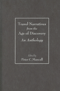 Travel Narratives from the Age of Discovery: An Anthology