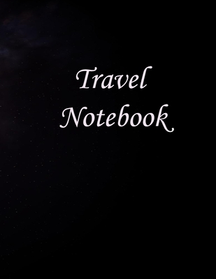 Travel Notebook: notebook organizer, Travel Notebook, 150 Pages , Large (8.5 x 11 inches) - Adam Book