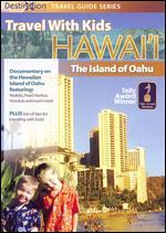 Travel with Kids: Hawaii - Oahu