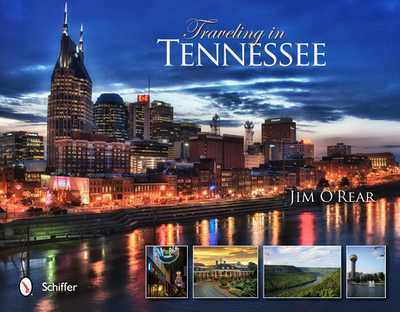 Traveling in Tennessee - O'Rear, Jim