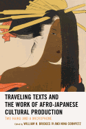 Traveling Texts and the Work of Afro-Japanese Cultural Production: Two Haiku and a Microphone