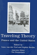 Traveling Theory: France and the United States