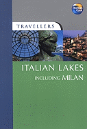 Travellers the Italian Lakes Including Milan