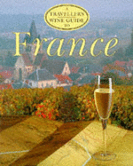 Traveller's Wine Guide to France