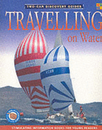 Travelling on Water