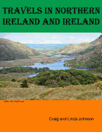 Travels in Northern Ireland and Ireland