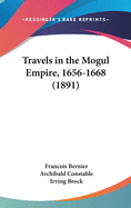 Travels in the Mogul Empire, 1656-1668 (1891)