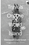 Travels On The World Island