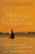Travels with a Tangerine: A Journey in the Footnotes of Ibn Battutah