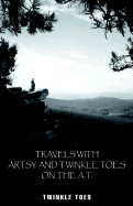 Travels with Artsy & Twinkle Toes