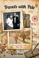 Travels with Pete: Love and Adventure on the Hippie Trail