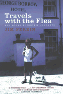 Travels with the Flea... and Other Eccentric Journeys
