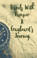 Travels with Vamper: A Graybeard's Journey