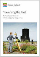 Traversing the Past: The total station theodolite in archaeological landscape survey