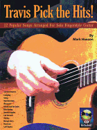 Travis Pick the Hits!: 12 Popular Songs Arranged for Solo Fingerstyle Guitar