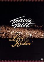 Travis Tritt: Live and Kickin'