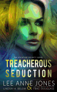 Treacherous Seduction