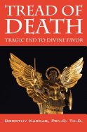 Tread of Death: Tragic End to Divine Favor